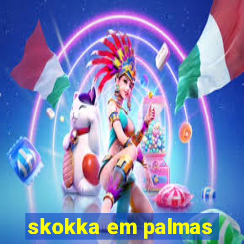 skokka em palmas